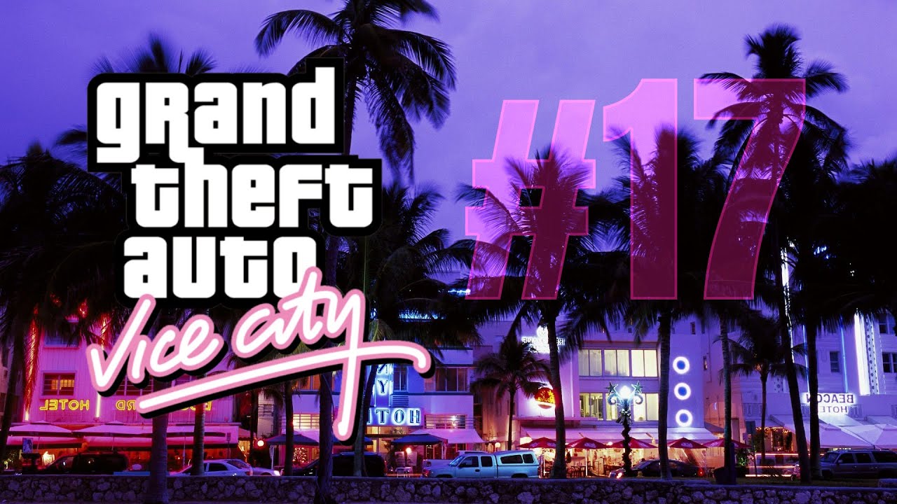 Let's Play Grand Theft Auto Vice City Part 17 PIZZA BOY!!!! YouTube