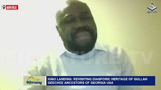 IGBO LANDING - REVISITING DIASPORIC HERITAGE OF GULLAH GEECHEE ANCESTORS OF GEORGIA USA