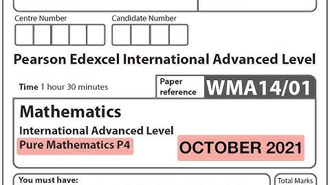 Edexcel IAL Maths - P4 - October 2021