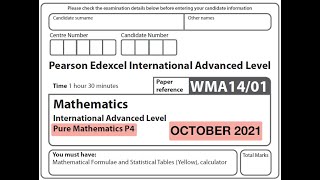 Edexcel IAL Maths - Pure Mathematics P4 - October 2021
