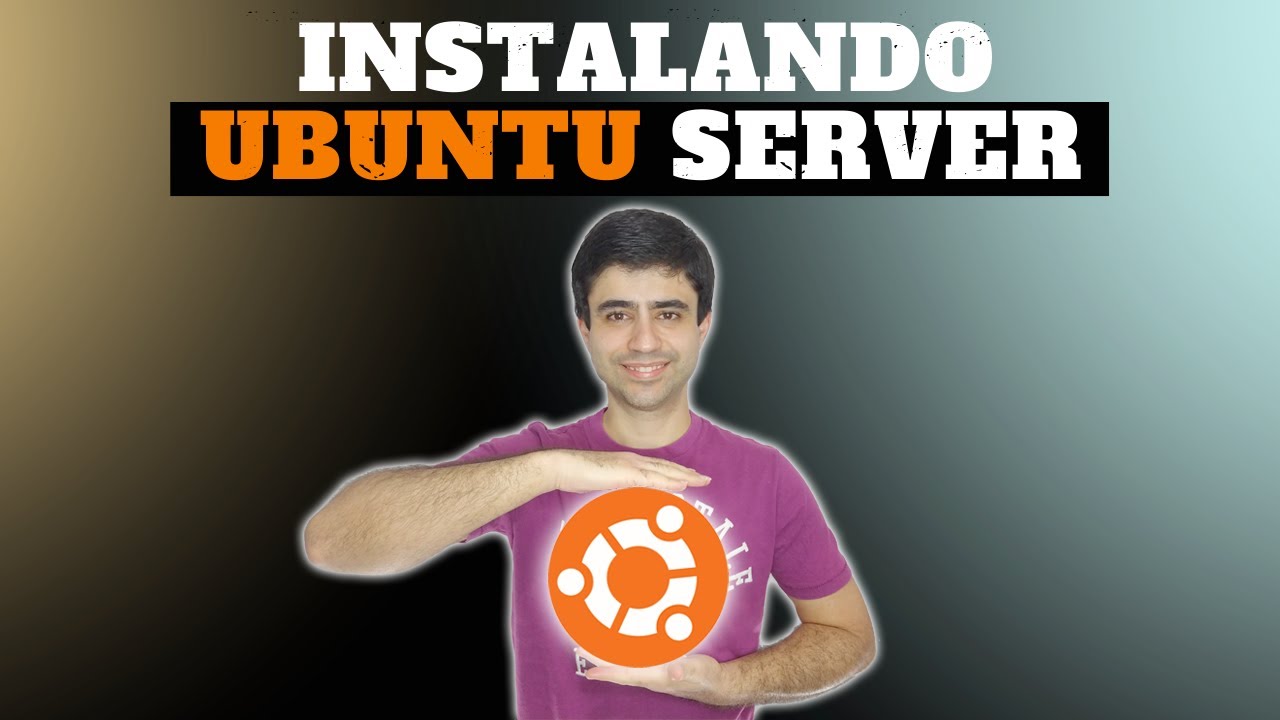 Tutorial 04 | A forma mais FÁCIL de Instalar o Ubuntu Server - YouTube