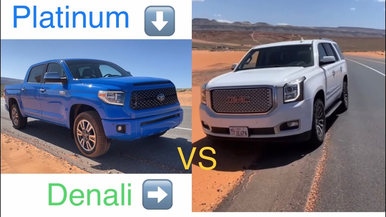 Toyota Platinum vs GMC Denali: initial thoughts & SUV vs Truck - YouTube