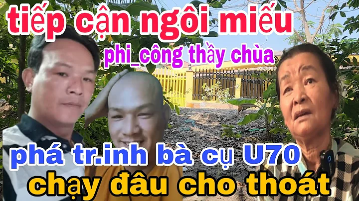 Tip cn NGI MIU phi cng thy cha ph tri.nh b c U70 l...