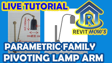 Advance Revit Family - How to Create Pivoting Lamp Arm