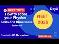 NEET 2026 || UNITS AND DIMENSIONS || LECTURE 4