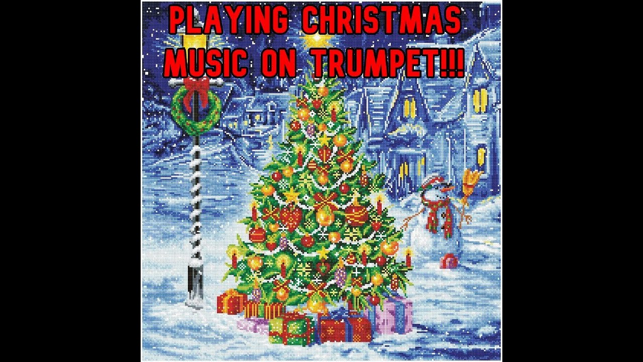 Christmas music on trumpet! YouTube