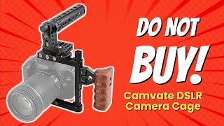 CAMVATE DSLR Camera Cage | 8 Reasons Why NOT to Buy! 🎥🚫