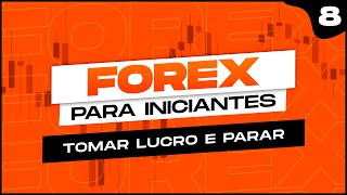 TAKE PROFIT E STOP - FOREX PARA INICIANTES | AULA 08
