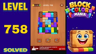 Block Color Mania – Level 758 | Fast & Clean Solution
