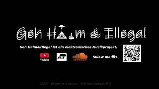 SNAP! - Rhythm Is A Dancer - Geh Haim&Illegal 2024