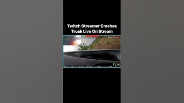 Twitch streamer CRASHES HIS TRUCK live on stream 🤕🚚  #shorts
