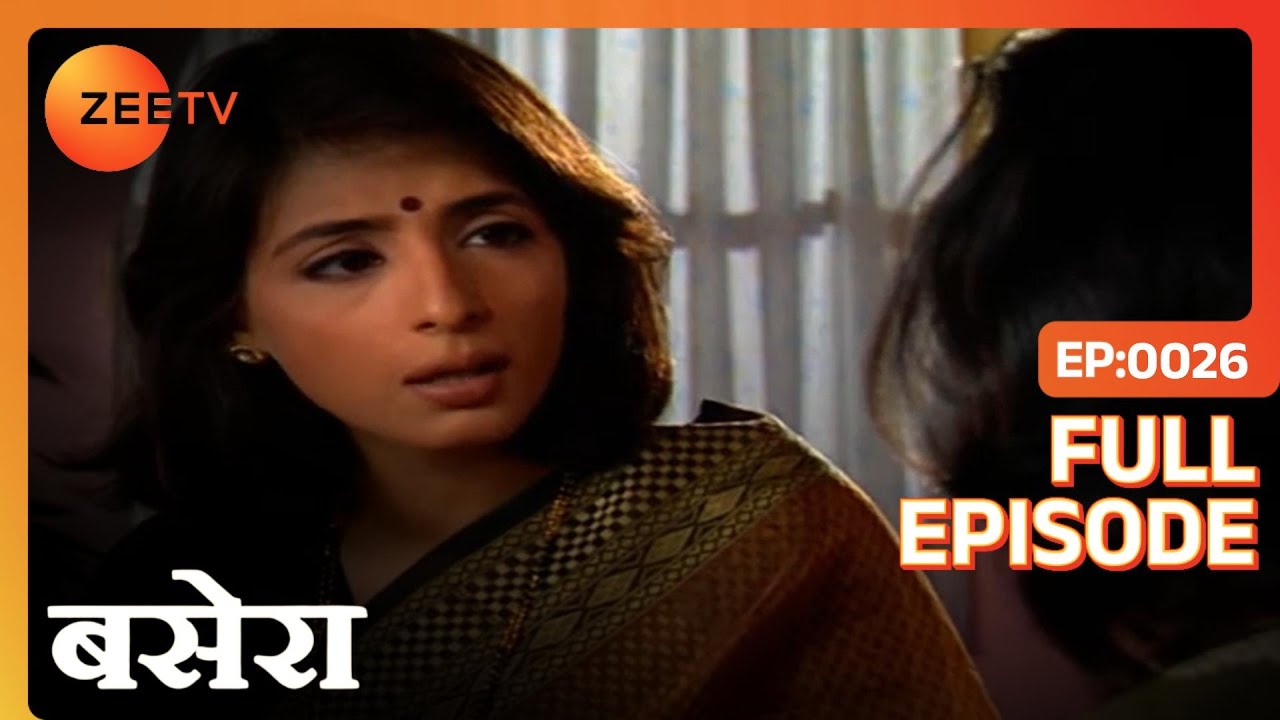 Radhika ने अपनी भाभी से बच्चे के बारे में की बात | Basera | Full Ep. 26 ...