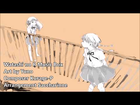 watashi-no-r-【music-box】