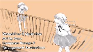 Watashi no R 【Music Box】 chords