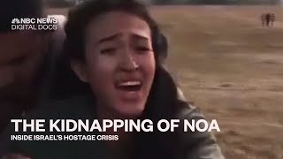 Where's Noa? A forensic analysis of her kidnapping and what it says about Israel's hostage crisis