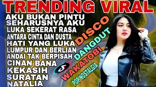 SEHARUSNYA AKU‼️DISCO DANGDUT WAKATOBI ALBUM POP NOSTALGIA TEMBANG KENANGAN
