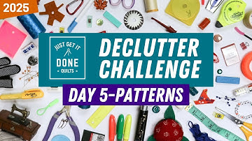 🧹🗑🧽 Day 5 - Patterns - 2025 Declutter Challenge