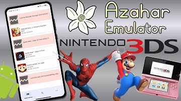 Azahar Emulator For Android Guide 2025 | Play Nintendo 3DS Games On Android | Best Android Emulator 