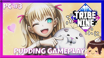 Tribe Nine β GAMEPLAY #3 | Pudding Story Gameplay Walkthrough Part 3 [OPEN BETA Preview]