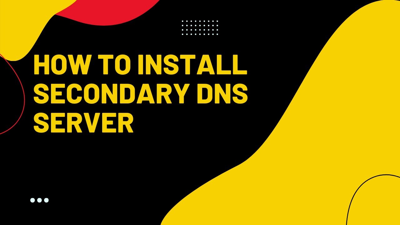HOW TO INSTALL SECONDARY DNS SERVER ON ALL SERVERS||HOW TO SETUP ...
