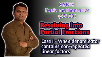 MSBTE | Diploma | Basic Mathematics(22103)  | Resolve into partial fractions  | m1 | Polytechnic