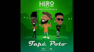 Hiro - Taper poto ft. Suspect 95 & Innoss'b (audio officiel)