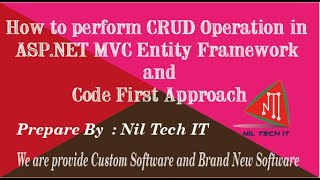 How to perform CRUD operation in ASP.NET MVC Using Entity Framework and ORM Framework.