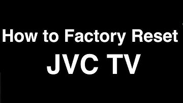 How to Factory Reset JVC Smart TV  -  Fix it Now