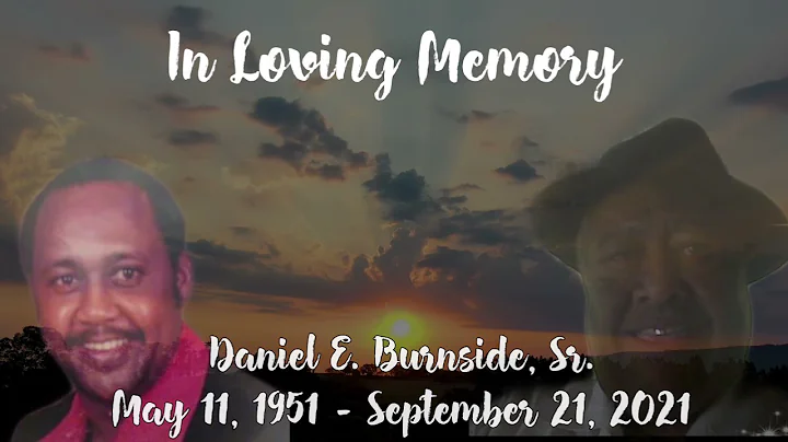 Memorial Tribute for Mr. Daniel E. Burnside, Sr.