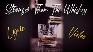 Poor Mans Poison - Stronger Than The Whiskey - Official Lyric Video