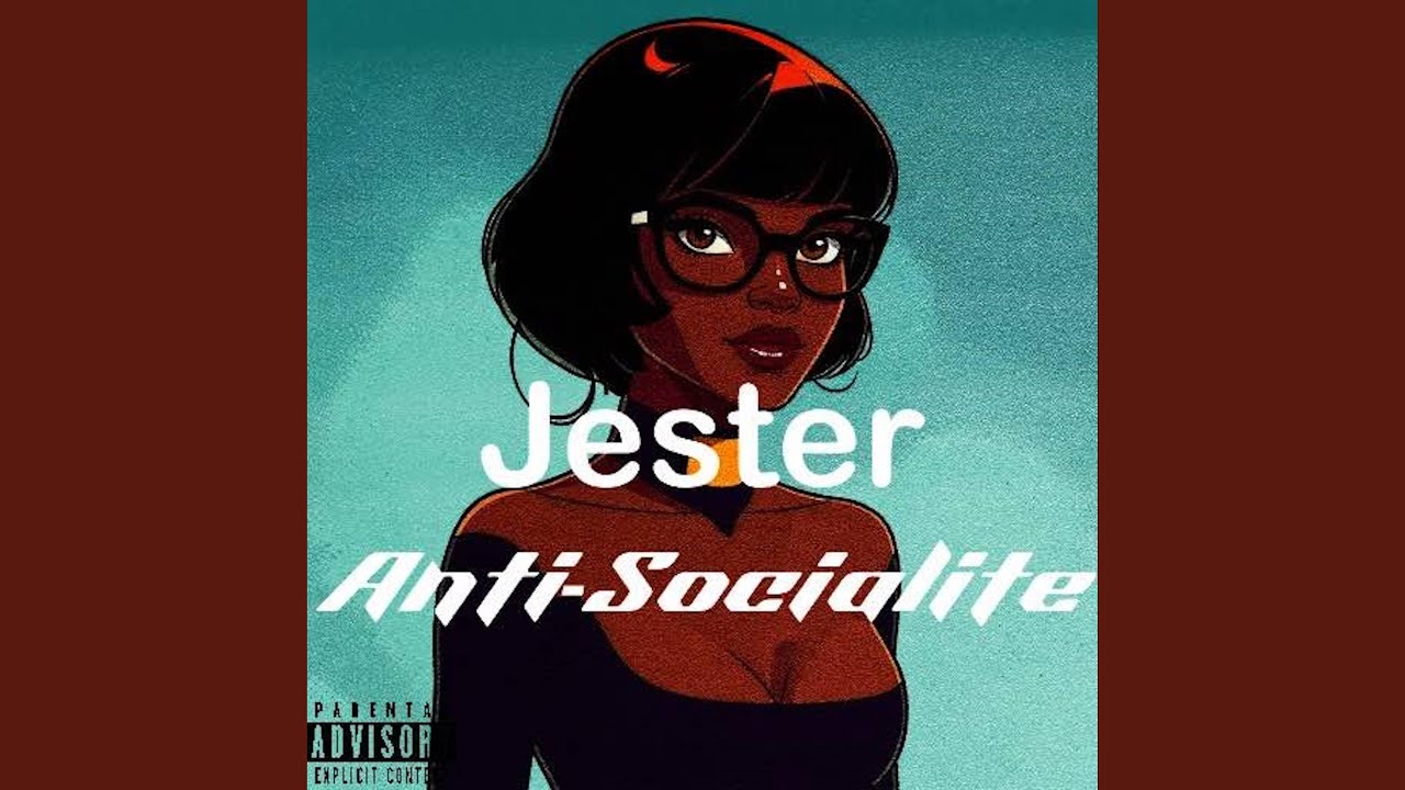 Anti-Socialite (Explicit)
