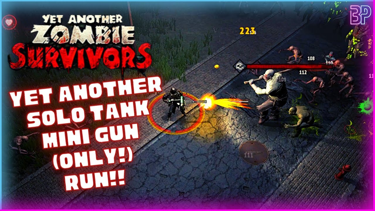 Yet Another Zombie Survivors | SOLO TANK MINI GUN ONLY RUN! Survivors ...