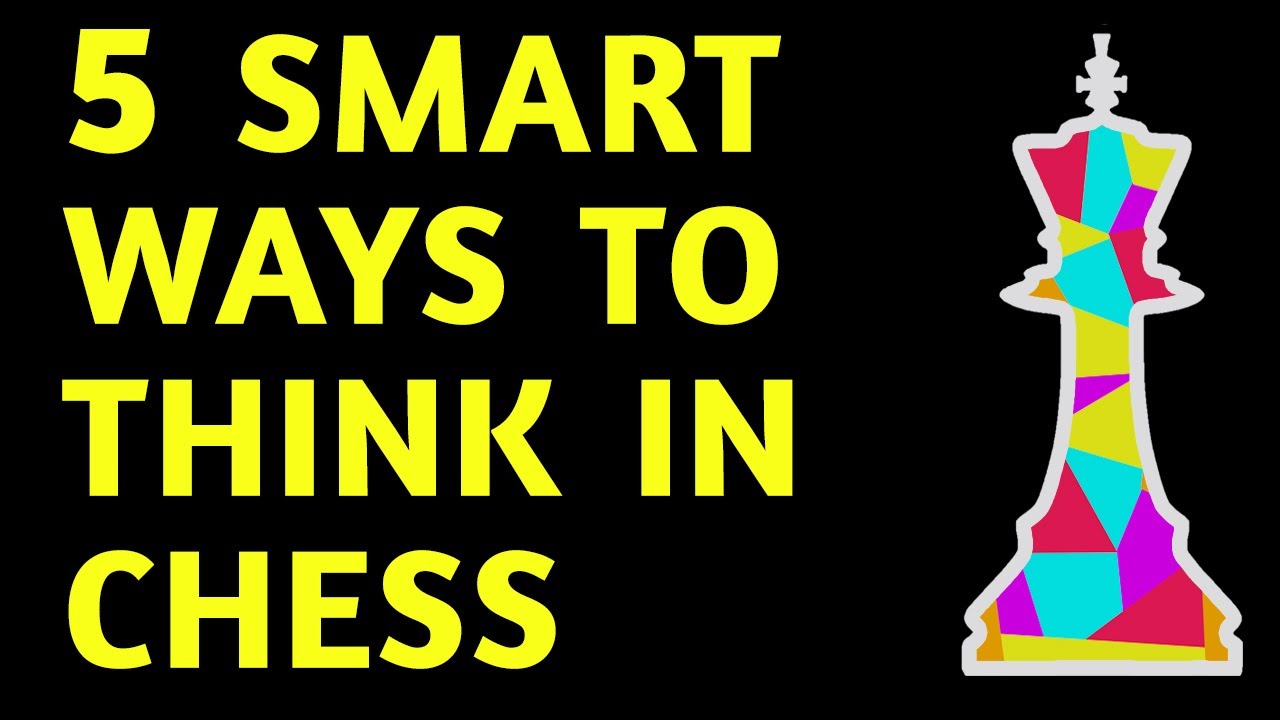 Chess Masterclass: 5 Step Thinking Strategy | Best Tips, Tactics, Moves \U0026 Ideas For Beginners