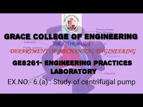 GRACECOE-MECH-GE8261-ENGINEERING PRACTICES LABORATORY-EX.NO 6.(a)- Study of centrifugal pump