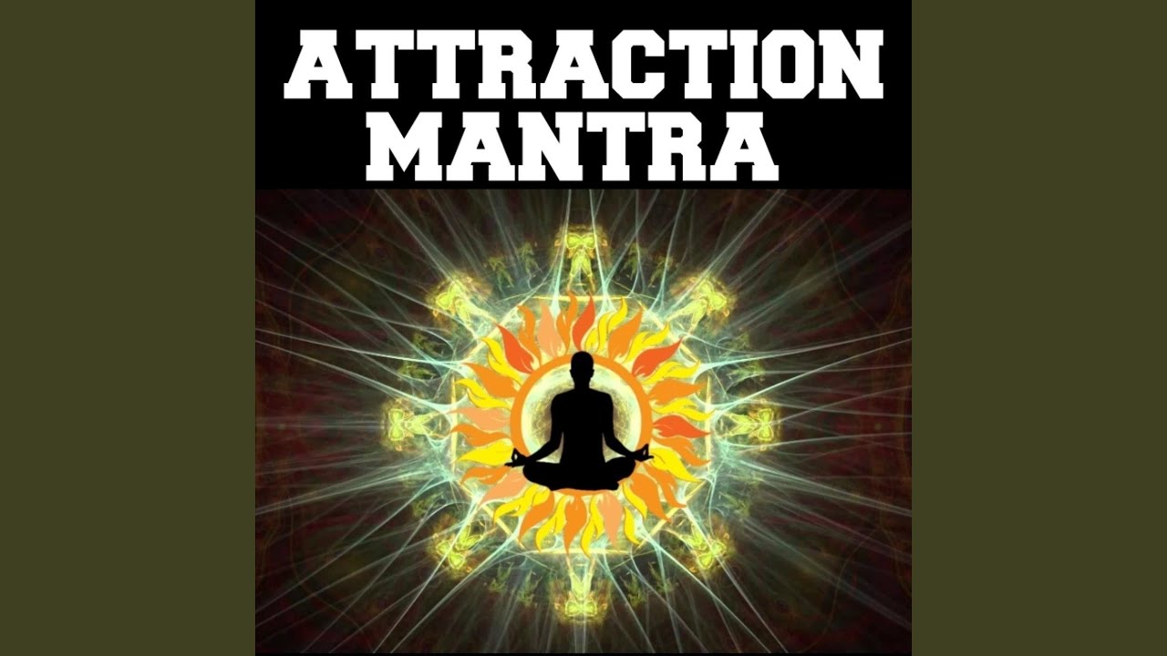 Attraction Mantra