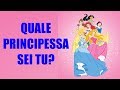 Quale principessa Disney sei tu? Quiz indovina chi sei. (Test di personalità)