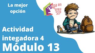 Actividad integradora 4 Módulo 13. La mejor opción.
