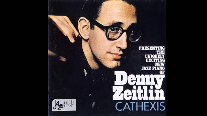 Denny Zeitlin - Cathexis (1964)