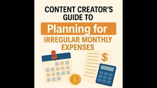Jason''s Fin Tips - Content Creator’s Guide to Planning for Irregular Monthly Expenses