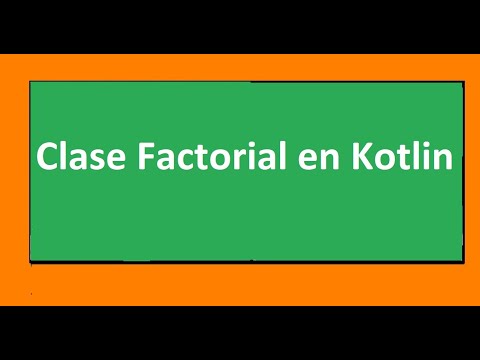 kotlin. Clase Factorial
