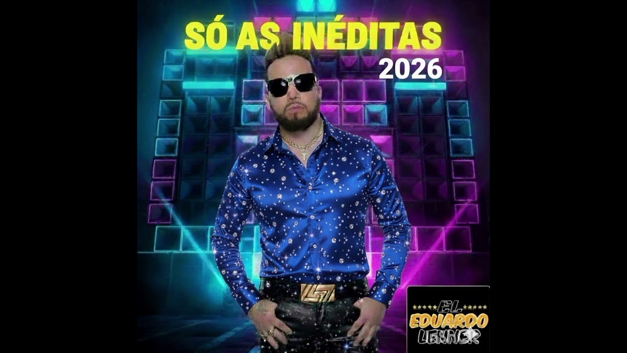 Só as inéditas Eduardo Lenner 2026