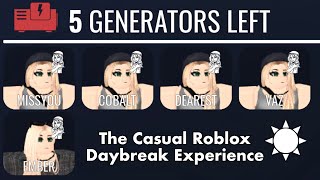 The Casual Roblox Daybreak Experience