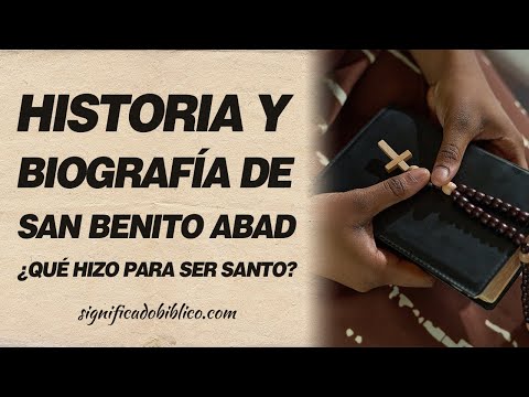 🙏 Historia y biografía de San Benito Abad. ¿Qué hizo para ser Santo? 🙏
