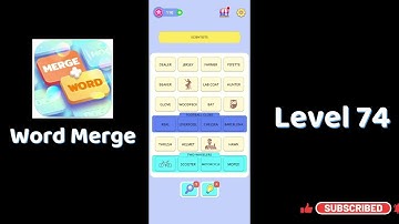 🧠 Word Merge Level 74 Answers | Step-by-Step Guide 🔠 | Go Answer