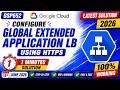 Configure Global Extended Application LB using HTTPS | GSP652