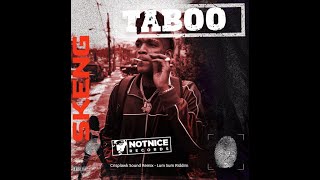SKENG - Taboo - Lum Sum Riddim - Remix