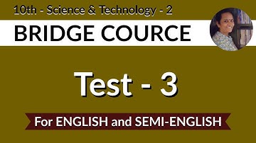10th Std | Science 2 | Bridge Course -Test 3