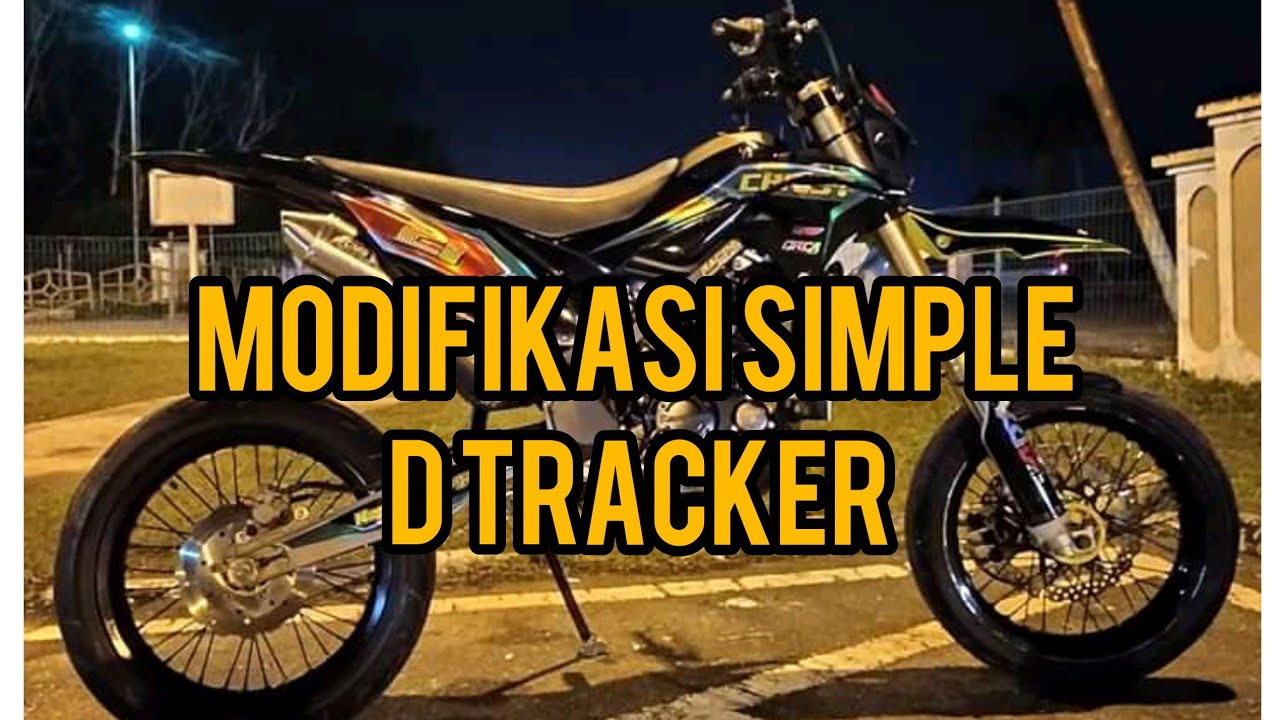 MODIFIKASI SIMPLE KLX D TRACKER YouTube