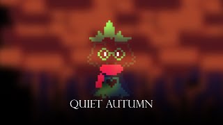 Quiet Autumn - Remix Cover (Deltarune)