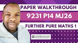 A Level Further Maths Solved Paper (9231 May - June 2026 P13)
